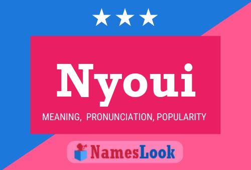 Nyoui Namensposter