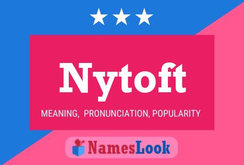 Nytoft Namensposter