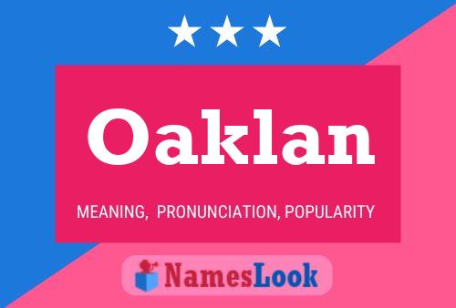 Oaklan Namensposter