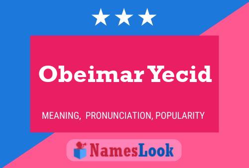 Obeimar Yecid Namensposter