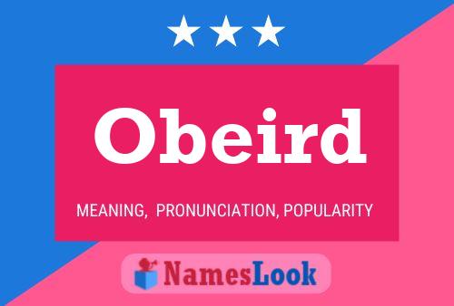 Obeird Namensposter