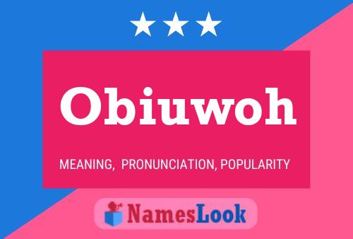 Obiuwoh Namensposter