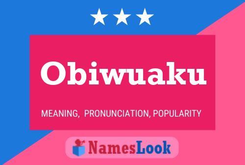 Obiwuaku Namensposter