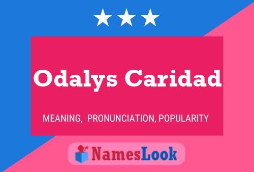 Odalys Caridad Namensposter