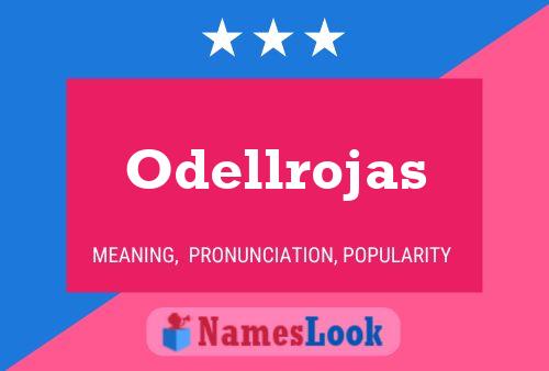 Odellrojas Namensposter