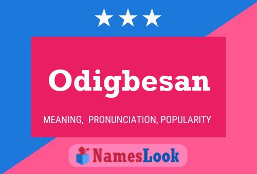 Odigbesan Namensposter