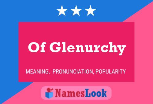 Of Glenurchy Namensposter