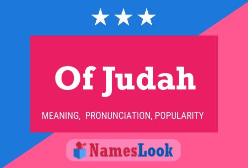 Of Judah Namensposter