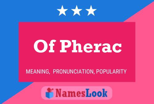 Of Pherac Namensposter