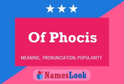 Of Phocis Namensposter