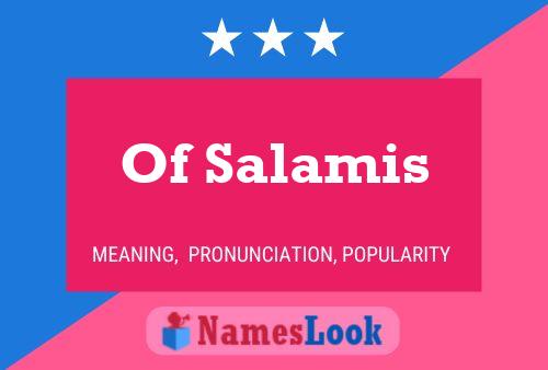 Of Salamis Namensposter