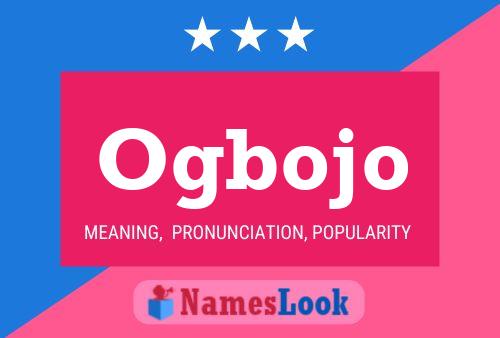 Ogbojo Namensposter