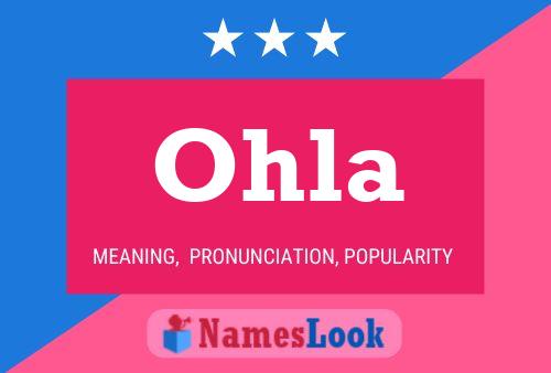 Ohla Namensposter