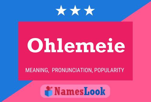 Ohlemeie Namensposter