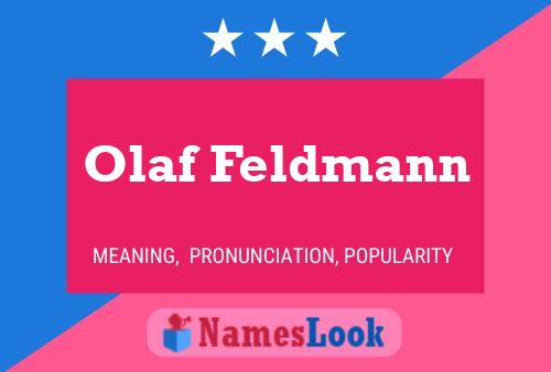 Olaf Feldmann Namensposter