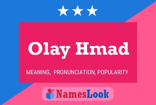 Olay Hmad Namensposter