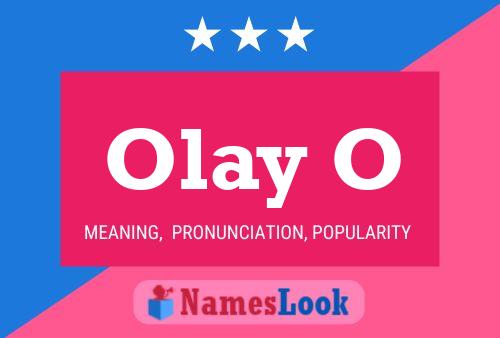 Olay O Namensposter