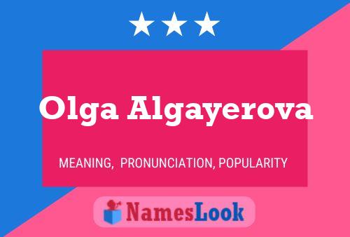 Olga Algayerova Namensposter