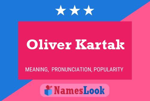 Oliver Kartak Namensposter