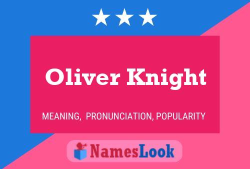 Oliver Knight Namensposter