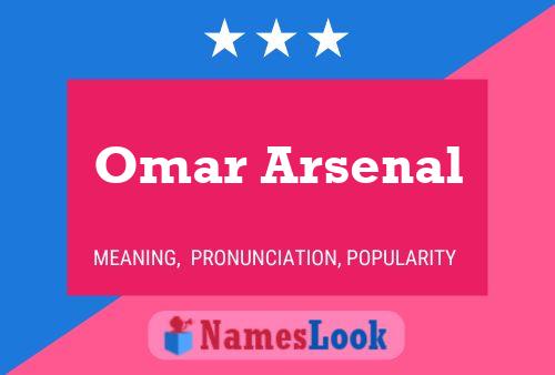 Omar Arsenal Namensposter