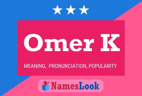 Omer K Namensposter