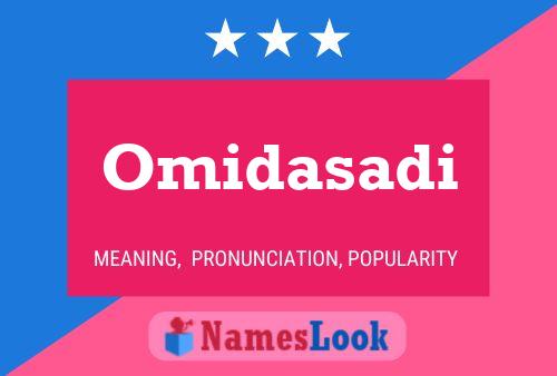 Omidasadi Namensposter