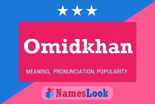 Omidkhan Namensposter