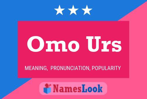 Omo Urs Namensposter