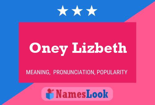 Oney Lizbeth Namensposter