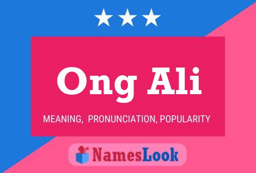 Ong Ali Namensposter