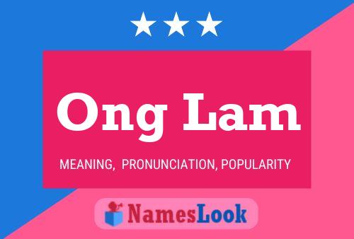 Ong Lam Namensposter