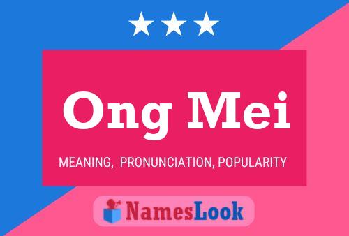 Ong Mei Namensposter