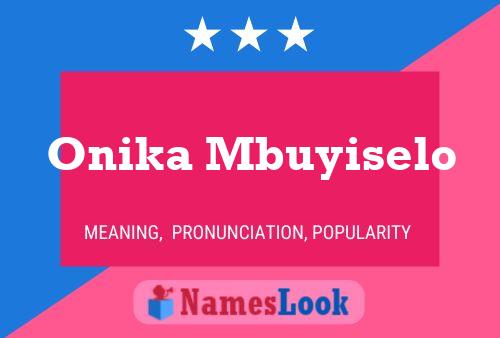 Onika Mbuyiselo Namensposter