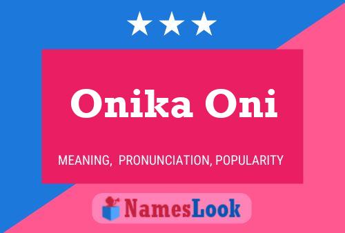 Onika Oni Namensposter