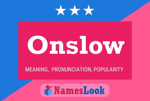 Onslow Namensposter