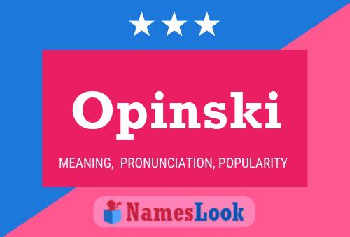 Opinski Namensposter