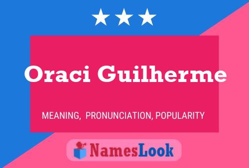 Oraci Guilherme Namensposter