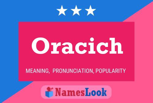 Oracich Namensposter