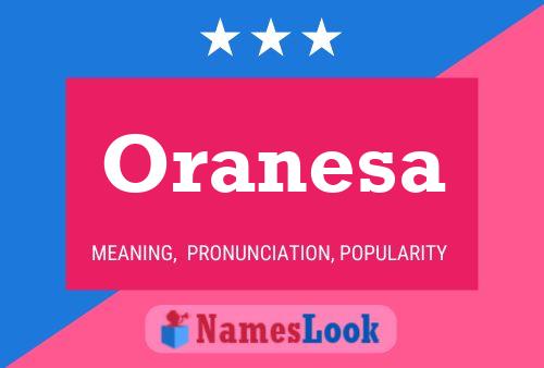 Oranesa Namensposter