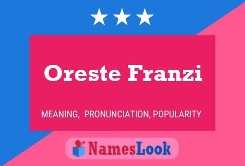 Oreste Franzi Namensposter