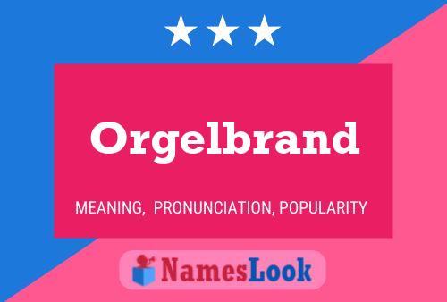 Orgelbrand Namensposter