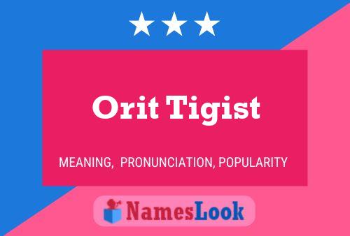 Orit Tigist Namensposter