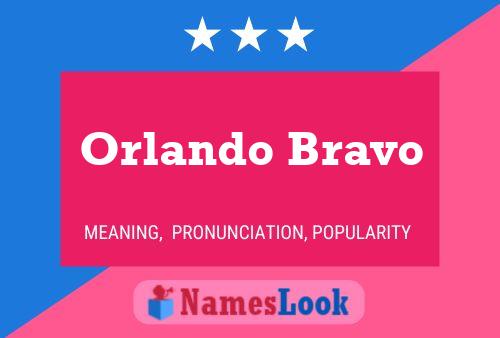 Orlando Bravo Namensposter