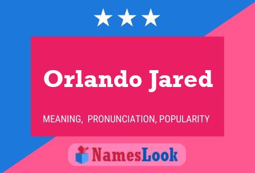 Orlando Jared Namensposter