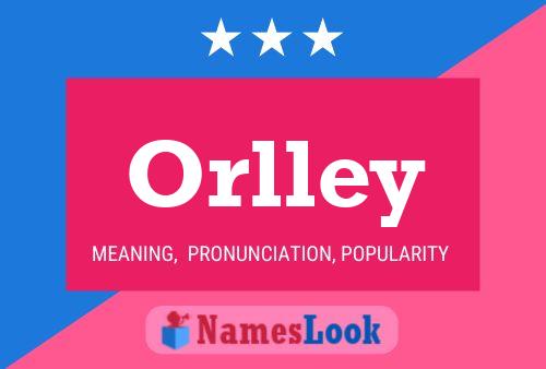 Orlley Namensposter