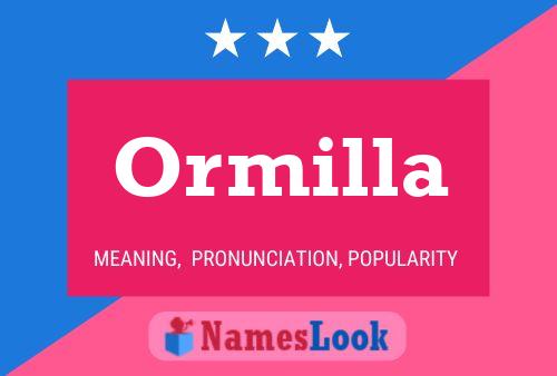 Ormilla Namensposter