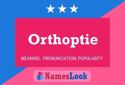 Orthoptie Namensposter