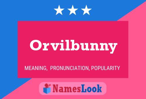 Orvilbunny Namensposter