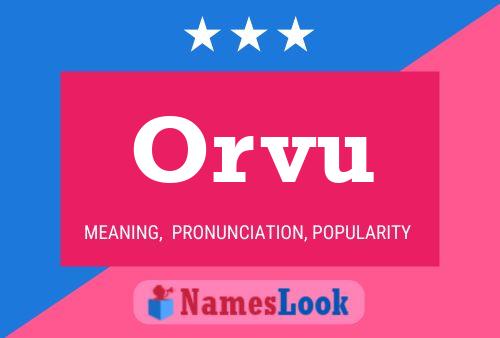 Orvu Namensposter